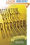 Attention. Deficit. Disorder.: A Novel