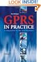GPRS in Practice: A Companion to the Specifications