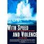 With Speed and Violence: Why Scientists Fear Tippi&hellip by Fred Pearce
