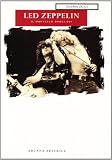 Led Zeppelin. Il martello degli dei (Vessazioni)