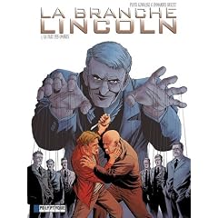 La Branche Lincoln, Tome 2 : La part des ombres