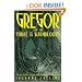 The Underland Chronicles #3: Gregor and the Curse of the Warmbloods (The Underland Chorni)