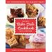 The Only Bake Sale Cookbook You'll Ever Need: 201 Mouthwatering, Kid-Pleasing Treats
