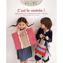 C'est la rentr�e ! : V�tements & accessoires pour l'�cole
