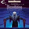 Dissolution: Forgotten Realms: War of the Spider Queen, Book 1