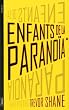 Enfants de la paranoia tome 1