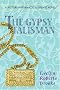 The Gypsy Talisman: A Victorian Romantic Suspense Novel