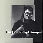 Carl Michel Group (+) by The Carl Michel Group