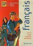 Français CAP : Lecture, Langue, Expression, Remédiation