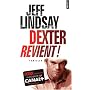 Dexter revient! (ancien titre : le Passager Noir)