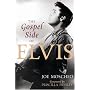 The Gospel Side of Elvis