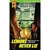 Lemons Never Lie (Hard Cas Crime)
