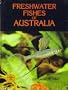 Freshwater Fishes of Australia