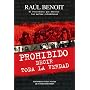 Prohibido decir toda la verdad (Spanish Edition)