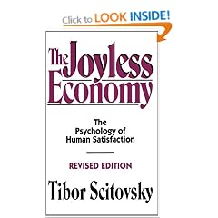 The Joyless Economy: The Psychology of Human Satisfaction