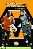 Official Wolverhampton Wanderers Fc Annual