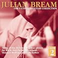 Julian Bream: The Ultimate Guitar Collection : Vol. 2