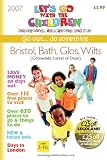 Bristol, Bath, Glos, Wilts: Let s Go with the Children