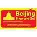 Beijing Show and Go! (Travel Guide, English Edition) (Chinese Edition) (English and Chinese Edition)