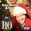 Ho: A Dan Band Christmas