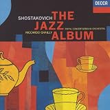 Chostakovitch : The Jazz Music ~ Piano Concerto No.1, Op. 35par Dmitri Shostakovich
