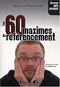 Les 60 Maximes du Referencement