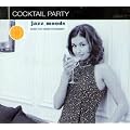 Jazz Moods: Cocktail Party