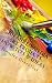 101 Mixed-Media Art Projects, How-to's & Ideas: A Beginner's Guide to Messy Art Without Rules!