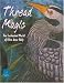 Thread Magic: The Enchanted World of Ellen Anne Eddy