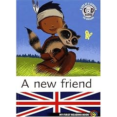 My First Reading Book : A new friend (Avec CD)