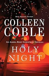 Holy Night: An Aloha Reef Christmas Novella (Aloha Reef Series)