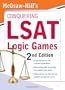 McGraw-Hill's Conquering LSAT Logic Games 2ed: MGH Conquering LSAT Logic Games