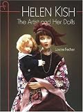 Helen Kish: The Artist and Her Dolls
