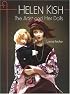 Helen Kish: The Artist and Her Dolls