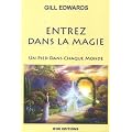 Entrez dans la magie : Un pied dans chaque monde