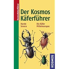Der Kosmos K�ferf�hrer: Die K�fer Mitteleuropas