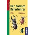 Der Kosmos K�ferf�hrer: Die K�fer Mitteleuropas