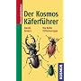 Der Kosmos K�ferf�hrer: Die K�fer Mitteleuropas