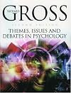 Themes, Issues and Debates in Psychology (Arnold Publication)