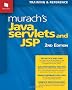 Murach's Java Servlets and JSP: 2nd Edition (Murach: Training & Reference)