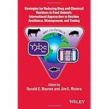 strategies for reducing drug and chemical residues in food animals international approaches to residue avoidance