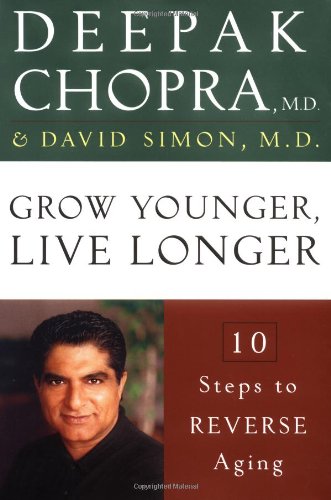 Grow Younger, Live Longer: 10 Steps to Reverse Aging Book Image