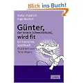 G�nter, der innere Schweinehund, wird fit: Ein tierisches Sportbuch