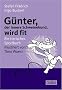 G�nter, der innere Schweinehund, wird fit: Ein tierisches Sportbuch