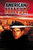 American Ninja II: The Confrontation