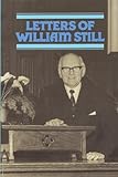 Letters of William Still : with an introductory biographical sketch