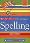 Scholastic Dictionary of Spelling