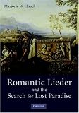 Romantic Lieder and the Search for Lost Paradise