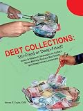 51fcAv5aNDL. SL160  Debt Collections: Stir Fried or Deep Fried? Asian & Western Strategies to Collect More Money, Reduce Bad Debts & Keep More Custs Reviews