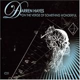 On the Verge of Something Wonderful